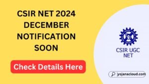 CSIR NET 2024 December Notification